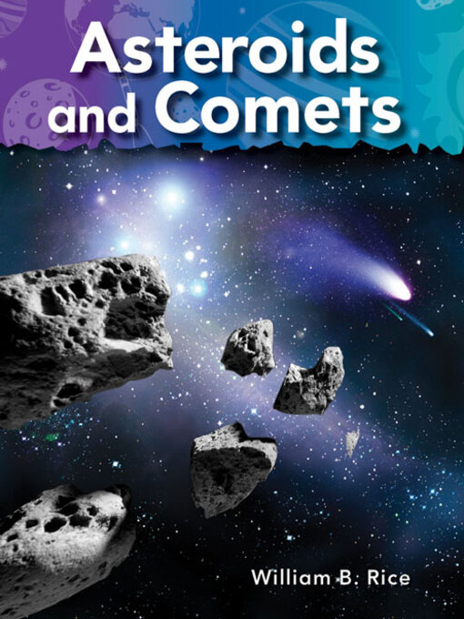 Title details for Asteroids and Comets by William B. Rice - Available